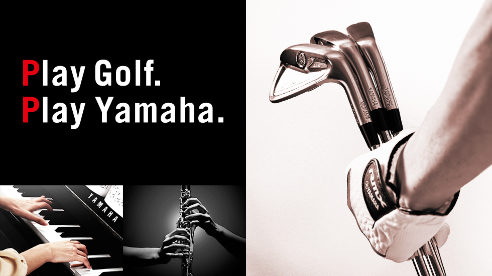 Play Golf. Play Yamaha.
